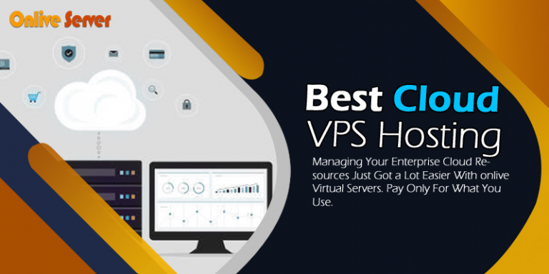 Best Cloud VPS Hosting free Setup get Known  from Onlive Server