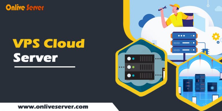 Why VPS Cloud Server Is Right for Your business to grow