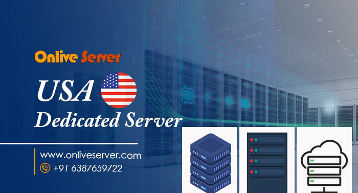 Buy USA Dedicated Server from Onlive Server with Outstanding Performance