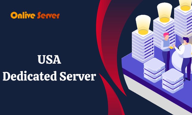 Introducing the Best USA Dedicated Server Provider