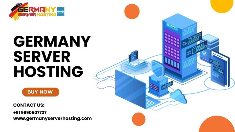 Get Powerful Germany Server Hosting: Your Gateway to Digital Excellence
